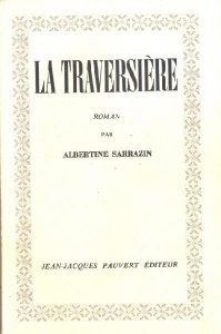 La Traversière Paris: Jean-Jacques Pauvert, 1966
