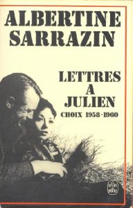 Lettres à Julien, 1958-1960 (Extraits) Paris: Le Livre de Poche, 1976