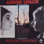 Albertine Sarrazin Chansons et poèmes interprétés par Myriam Anissimov 33 giri, Polydor, s.d. [1969], n. 658120